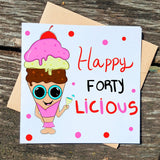 Forty Birthday Greeting Card, 40th bday Cards, 40 and Fabulous, Happy Forty Licious - Leo Hobby Marketplace