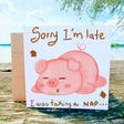 Funny Sleeping Pig Card Sorry I&#39;m Late, I Was Taking a Nap, Humorous Birthday, Friends, and Just Because, Cute Stationery Gift Idea - Leo Hobby Marketplace