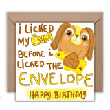 I licked my Bum Before Licking the Envelope Dog Birthday Card, Dog Owner Card, Dog Lover Card, Cute Dog Card, Card For Friends - Leo Hobby Marketplace