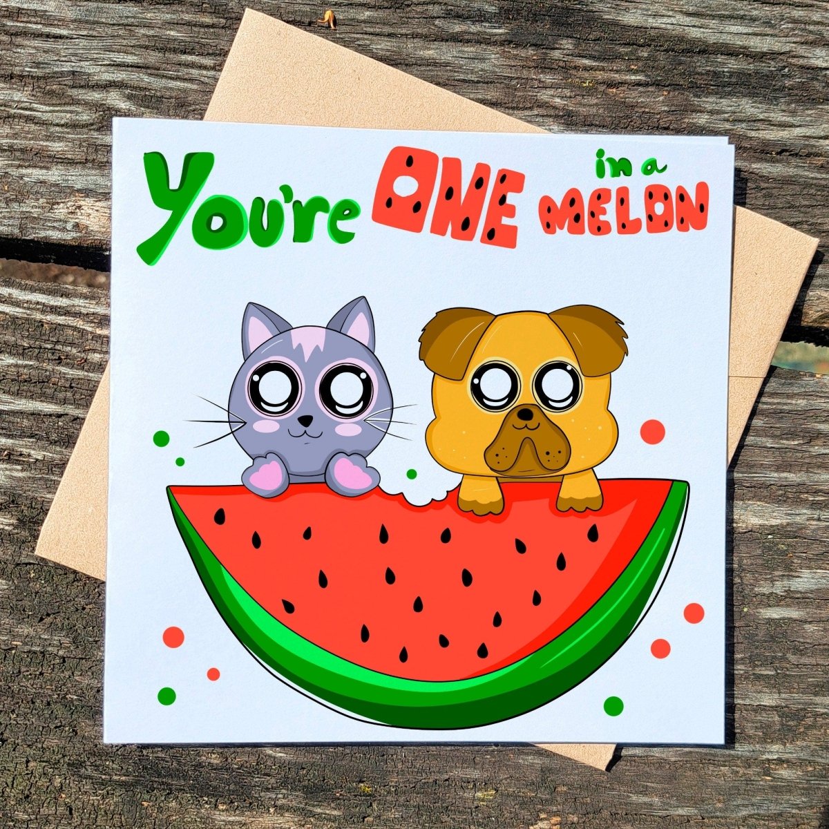 You're One in a Melon Greeting Card, Cute Greeting Cards, Thinking of you Cards, Blank Greeting Cards - Leo Hobby Marketplace